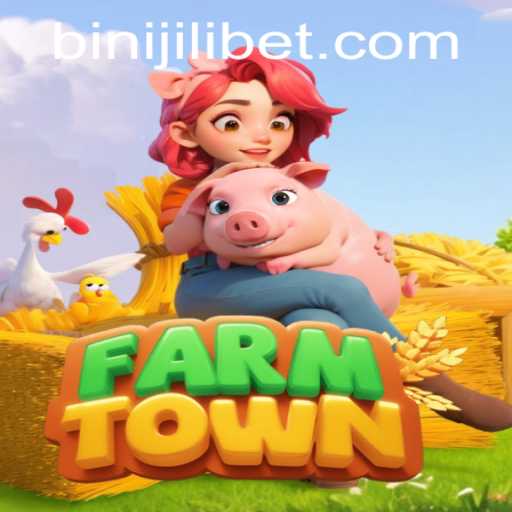 Exploring the Vibrant World of FarmTown with BINIJILI